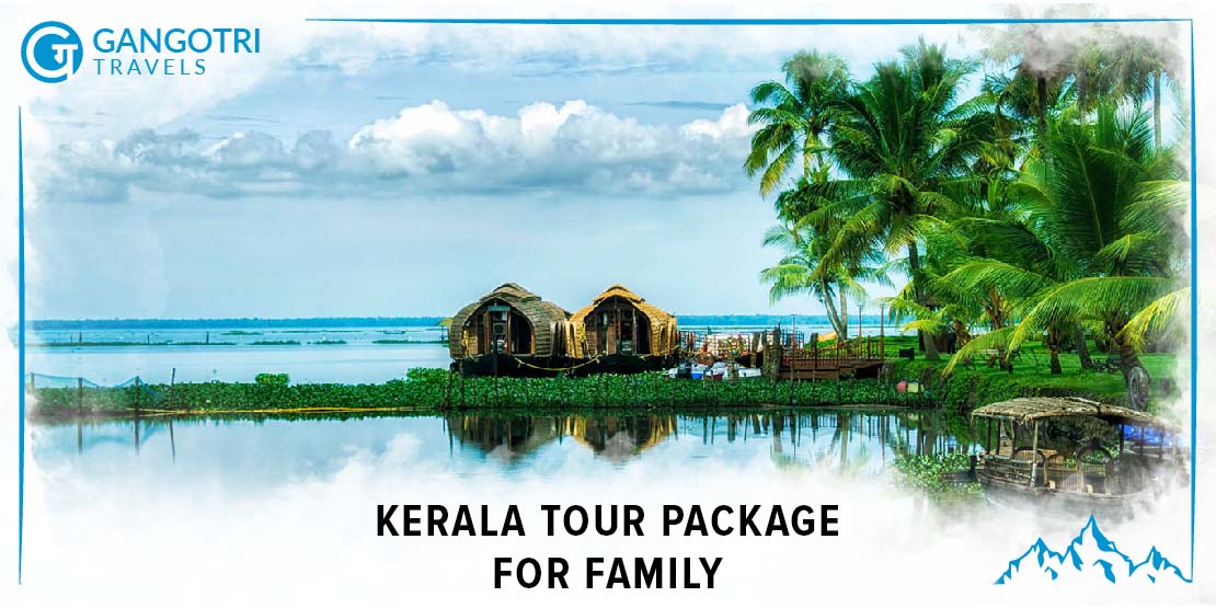 Kerala Tour Package For Family