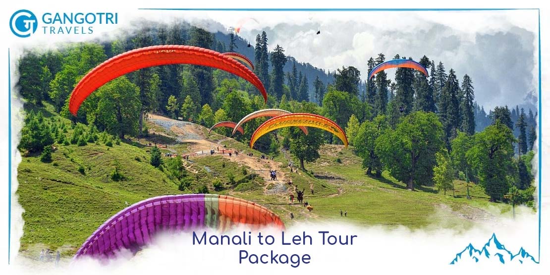 Manali to Leh Tour Package