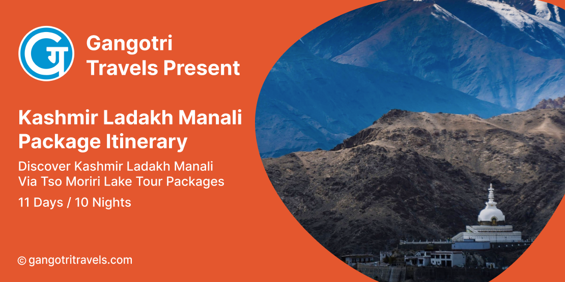 Kashmir Ladakh  Manali packages itinerary