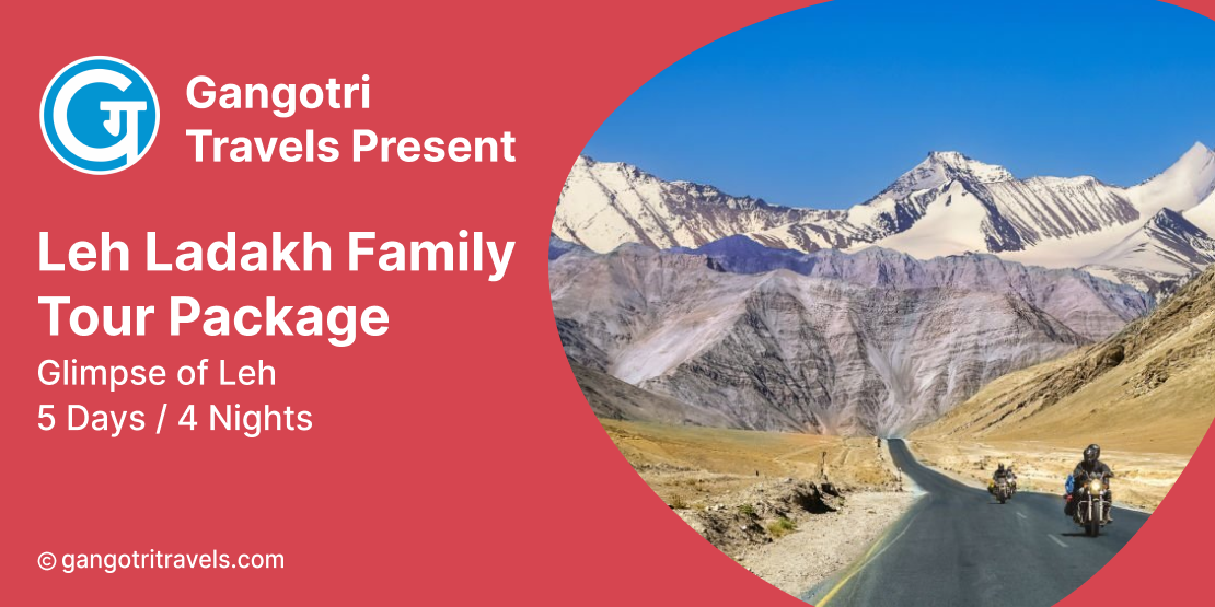 4 Nights 5 Days Leh Ladakh Family Tour Package at Lowest Rate