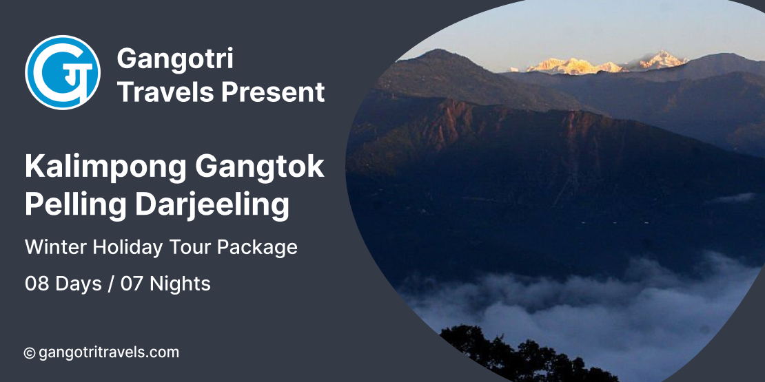 Himalayan Delights: Kalimpong, Gangtok, Pelling, and Darjeeling tour package