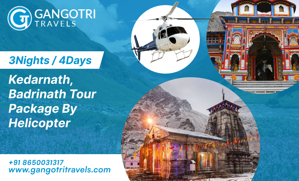 4 Days/3 Nights Do Dham Yatra package from Dehradun by Helicopter