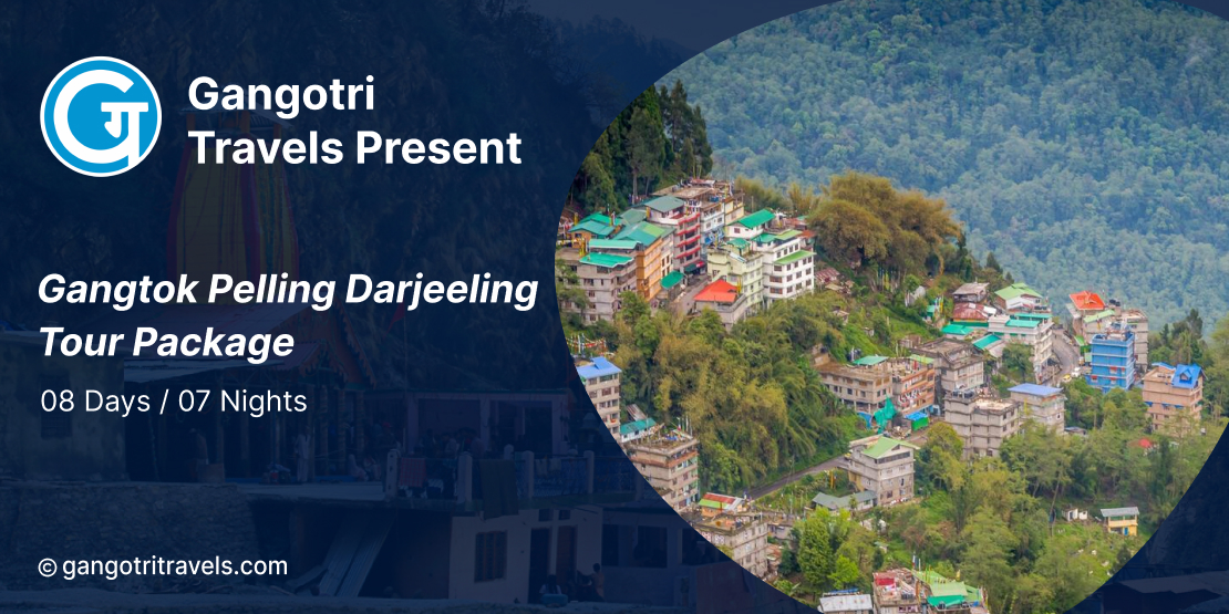 7 Nights 8 Days Gangtok Pelling Darjeeling Winter Tour Package